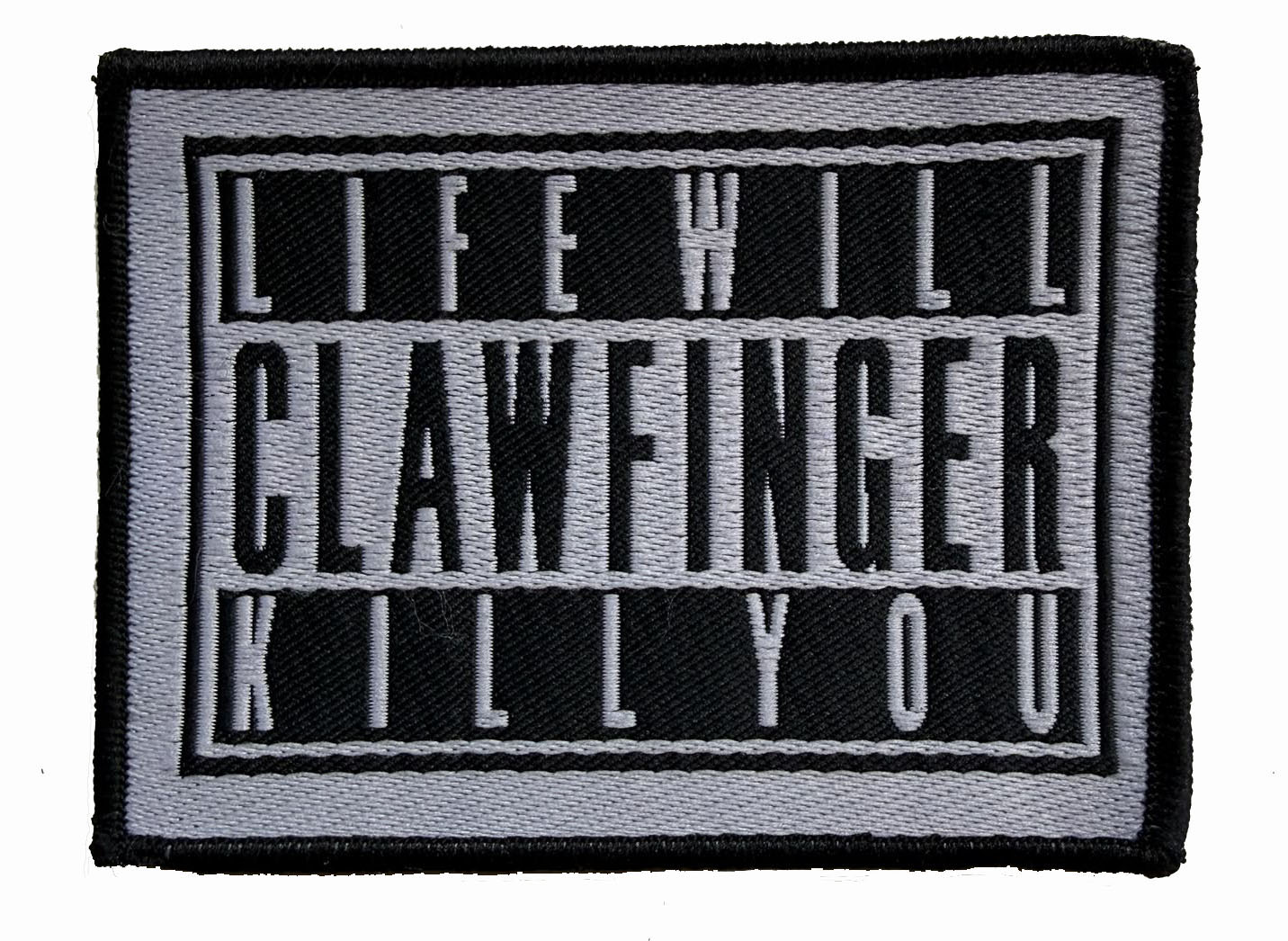 CLAWFINGER - Life Will Kill You - 7,4 x 10 cm - Patch