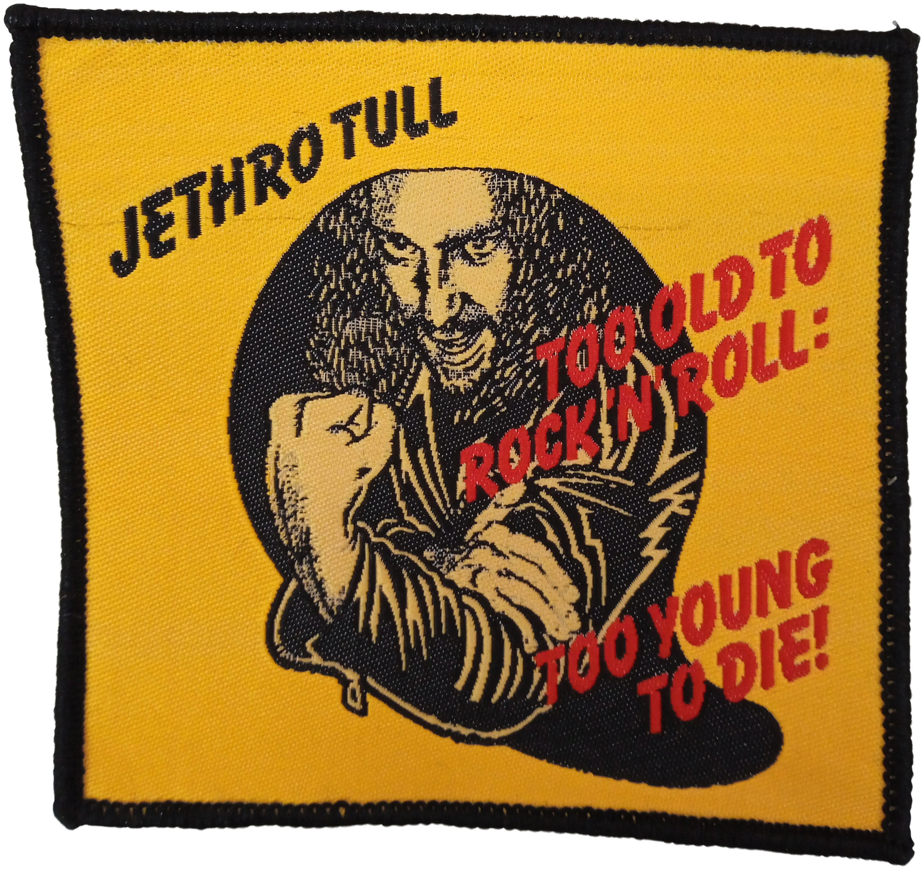 JETHRO TULL - Too Old to Rock ’n’ Roll: Too Young to Die! - 10,2 x 9,6 cm - Patch