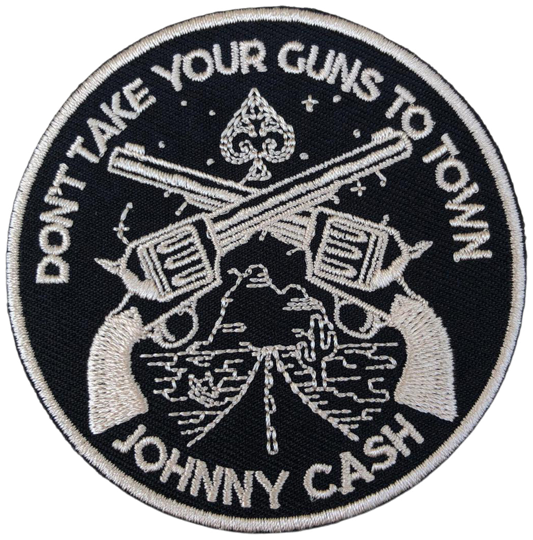 JOHNNY CASH - Don't Take Your Guns To Town - 7,7 cm - Patch