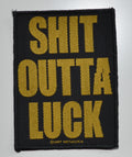 METALLICA - Shit Outta Luck - 7,6 x 10,3 cm - Patch