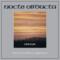 NOCTE OBDUCTA - Nektar Teil 2:Seen,Fluesse,Tagebuecher - CD