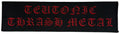 THRASH METAL - Teutonic Thrash Metal - 5 x 19,5 cm - Patch