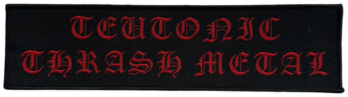 THRASH METAL - Teutonic Thrash Metal - 5 x 19,5 cm - Patch