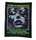 TYPE O NEGATIVE - With My Blood I'll Find Your Love - 10 x 7,8 cm - Patch