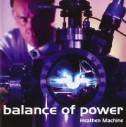 BALANCE OF POWER - Heathen Machine - CD