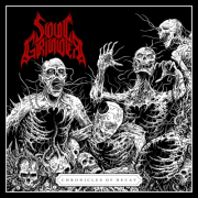 SOUL GRINDER - Chronicles Of Decay - CD