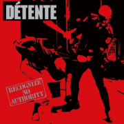 DETENTE - Recognize No Authority - 2CD