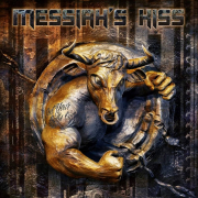 MESSIAH'S KISS - Get Your Bulls Out! - Digipak-CD