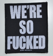 METALLICA - We're So Fucked - 9 cm x 10,3 cm - Patch